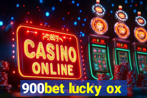 900bet lucky ox